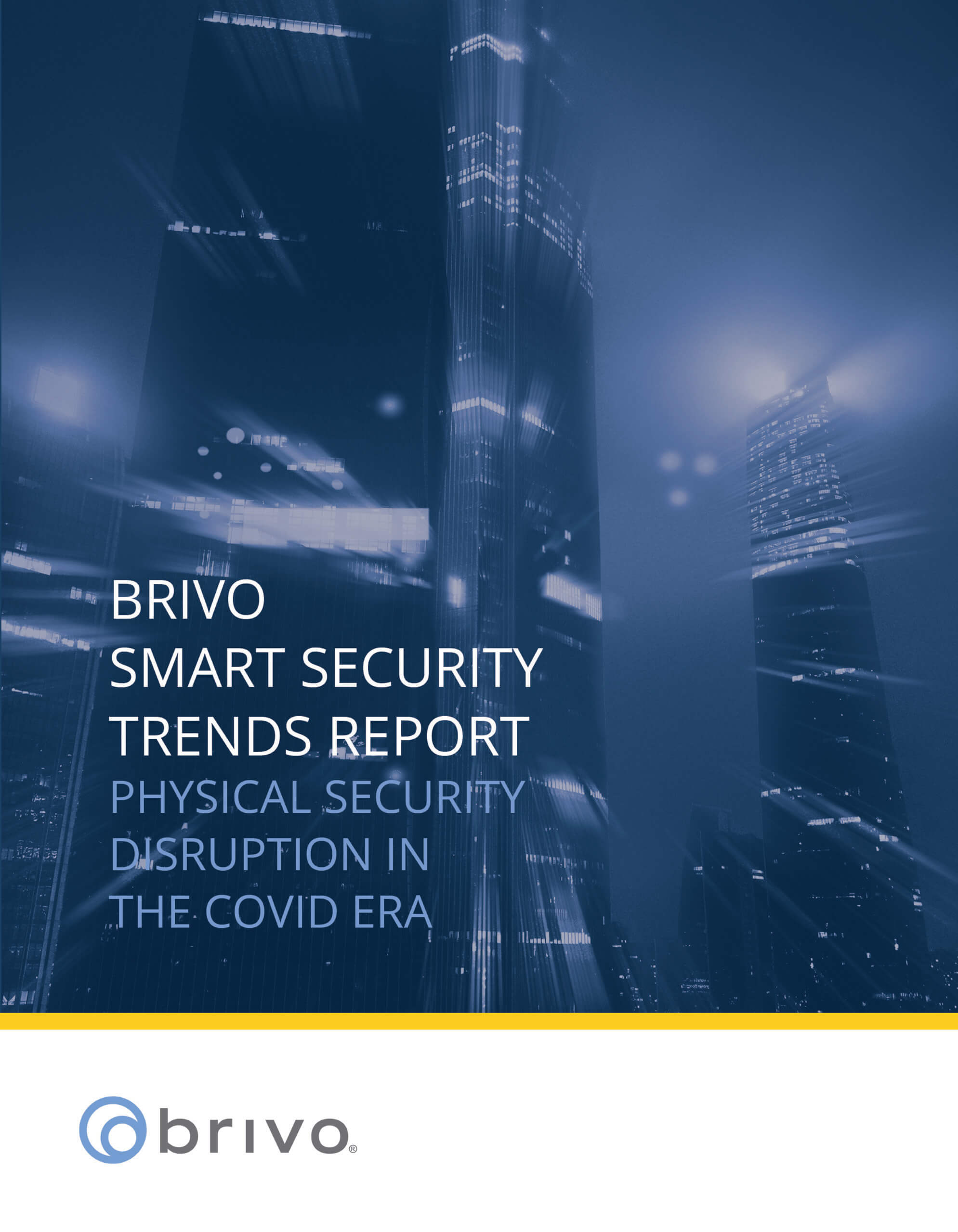 Brivo Smart Security Trends Report 2021